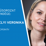 Interjú Kisszékelyi Veronika, kereskedelmi operatív vezetővel